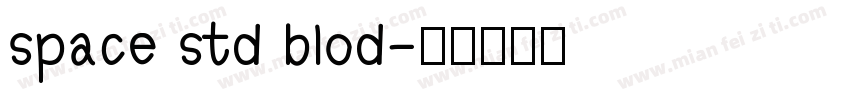 space std blod字体转换